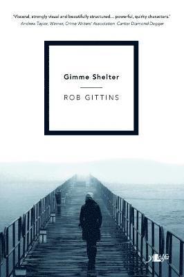 Rob Gittins - Gimme Shelter, Häftad