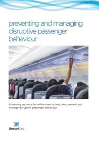 bokomslag preventing and managing disruptive passenger behavoiur