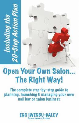 Open Your Own Salon... the Right Way! 1
