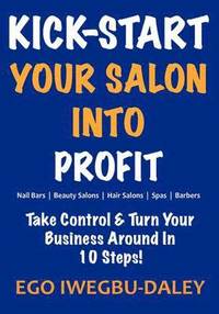 bokomslag Kick-Start Your Salon Into Profit