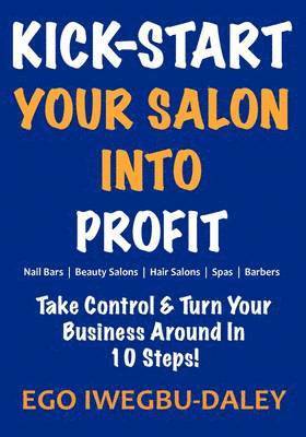Kick-Start Your Salon Into Profit 1