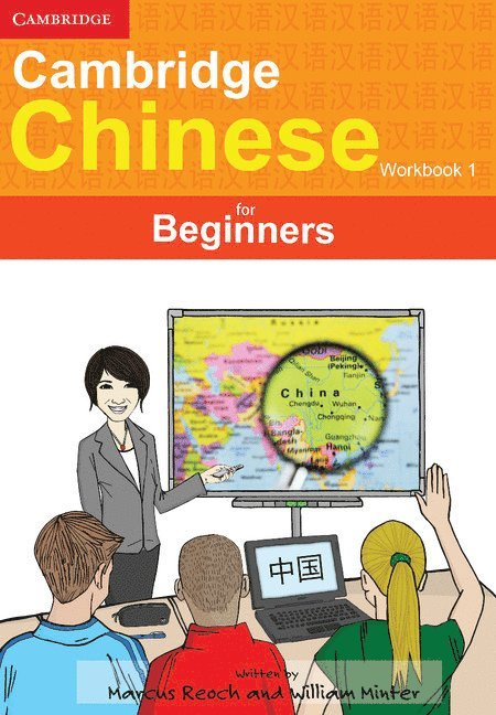Marcus Reoch, William Minter - Cambridge Chinese for Beginners Workbook 1, Häftad