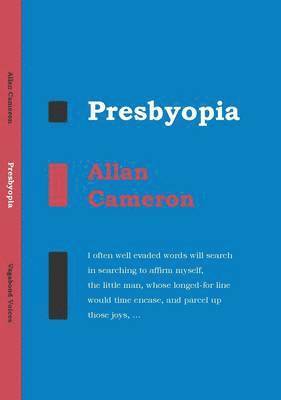 Allan Cameron - Presbyopia, Häftad