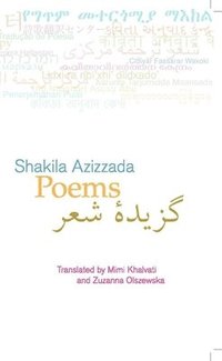 bokomslag Poems: Shakila Azizzada