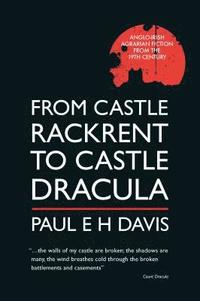 bokomslag From Castle Rackrent to Castle Dracula