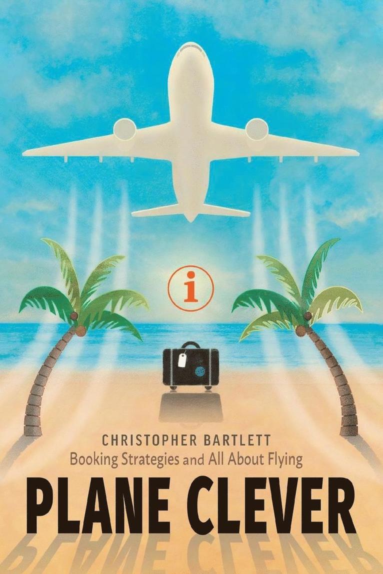Christopher Bartlett, Christopher (HARVARD BUSINESS SCHOOL) Bartlett - Plane Clever, Häftad