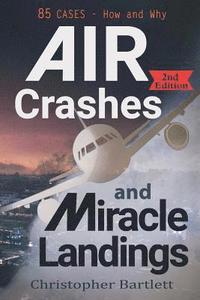 bokomslag Air Crashes and Miracle Landings