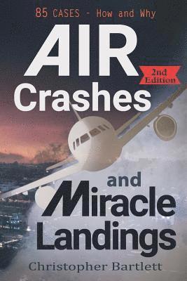 bokomslag Air Crashes and Miracle Landings