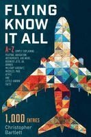 Christopher Bartlett - Flying Know It All, Häftad
