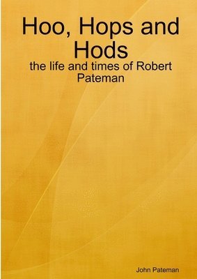 John Pateman - Hoo, Hops and Hops, Häftad
