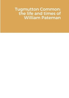 John Pateman - Tugmutton Common, Häftad