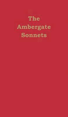 The Ambergate Sonnets 1