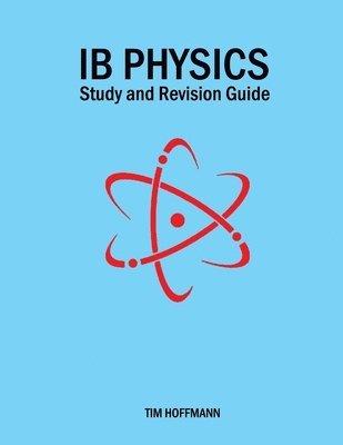 bokomslag IB Physics - Study and Revision Guide