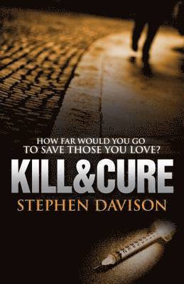 Kill and Cure