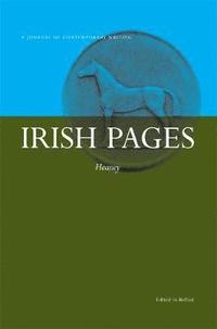 bokomslag Irish Pages: A Journal of Contemporary Writing: Heaney Vol 8 No 2