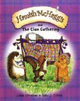 bokomslag Hamish McHaggis and the Clan Gathering
