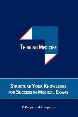 Thinking Medicine 1