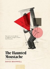 bokomslag The Haunted Moustache