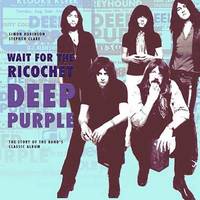 bokomslag Deep Purple - Wait for the Ricochet