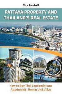 bokomslag Pattaya Property & Thailand's Real Estate