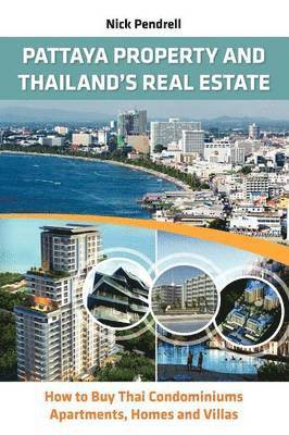 Pattaya Property & Thailand's Real Estate 1