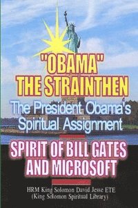 bokomslag Obama's Spiritual Assignment and Bill Gates of Microsoft