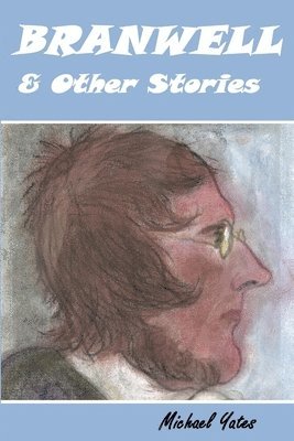 Branwell & Other Stories 1