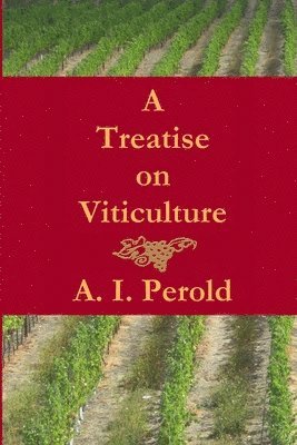 bokomslag Treatise on Viticulture