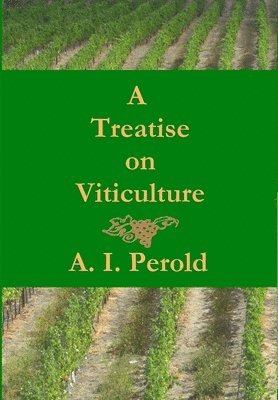 bokomslag Treatise on Viticulture