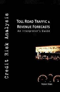 bokomslag Toll Road Traffic & Revenue Forecasts
