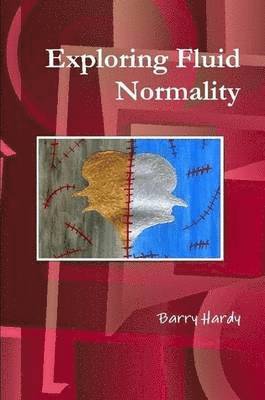 Exploring Fluid Normality 1