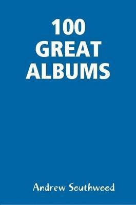 100 Great Albums 1