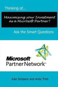 bokomslag Thinking of...Maximising Your Investment as a Microsoft Partner? Ask the Smart Questions