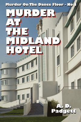 bokomslag Murder At The Midland Hotel