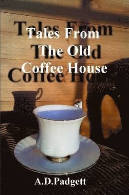 bokomslag Tales From The Old Coffee House