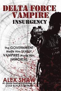 bokomslag Delta Force Vampire: Insurgency