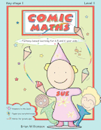 Brian Williamson - Comic Maths: Sue: Fantasy-Based Learning for 4, 5 and 6 Year Olds, Häftad