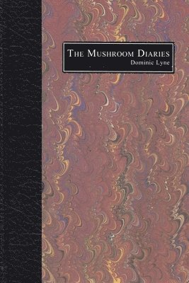 Mushroom Diaries