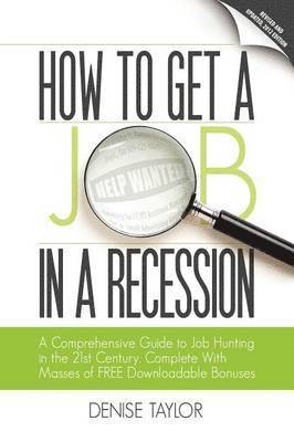 bokomslag How to Get a Job in a Recession