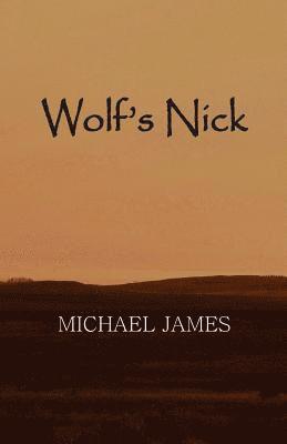Michael James - Wolf's Nick: The Death of Evelyn Foster, Häftad