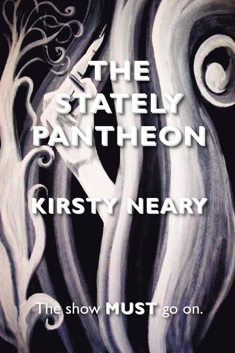 Kirsty Neary - Stately Pantheon, Häftad