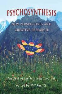 bokomslag Psychosynthesis: New Perspectives