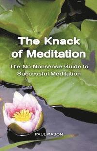 bokomslag Knack of Meditation