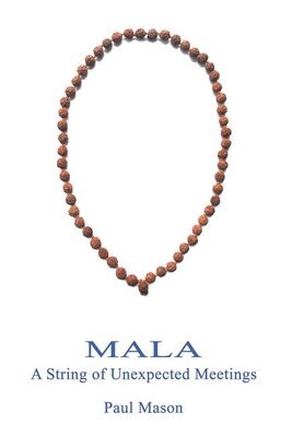 Paul Mason - Mala, Häftad
