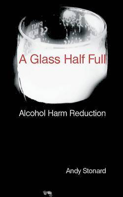 A Glass Half Full 1