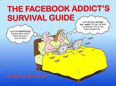 Martin Baxendale - Facebook Addict's Survival Guide, Häftad