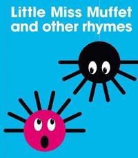 bokomslag Little Miss Muffet and Other Rhymes