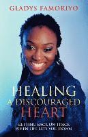 bokomslag Healing A Discouraged Heart
