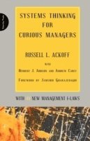 Russell L. Ackoff - Systems Thinking for Curious Managers, Häftad