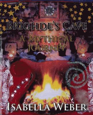 Isabella Weber - Brighde's Cave, Häftad
